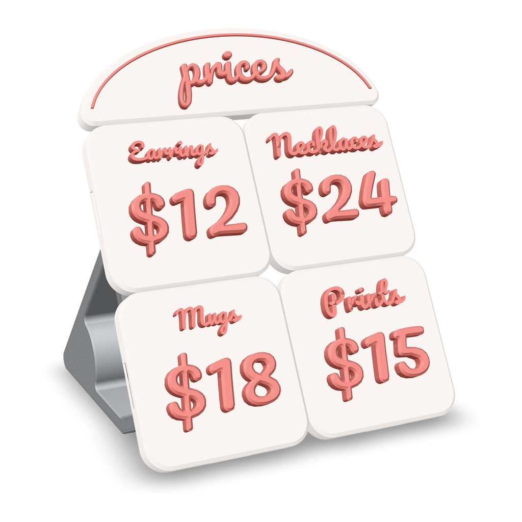 3D printed price sign of four price tiles with item names and prices in raised lettering under a prices header, on its printed kickstand