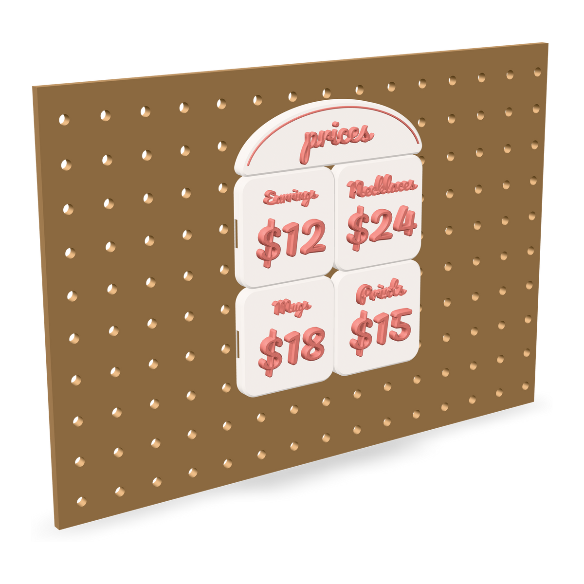 3D printed price sign of four price tiles with item names and prices in raised lettering under a prices header hung on pegboard with its printed pegboard mount