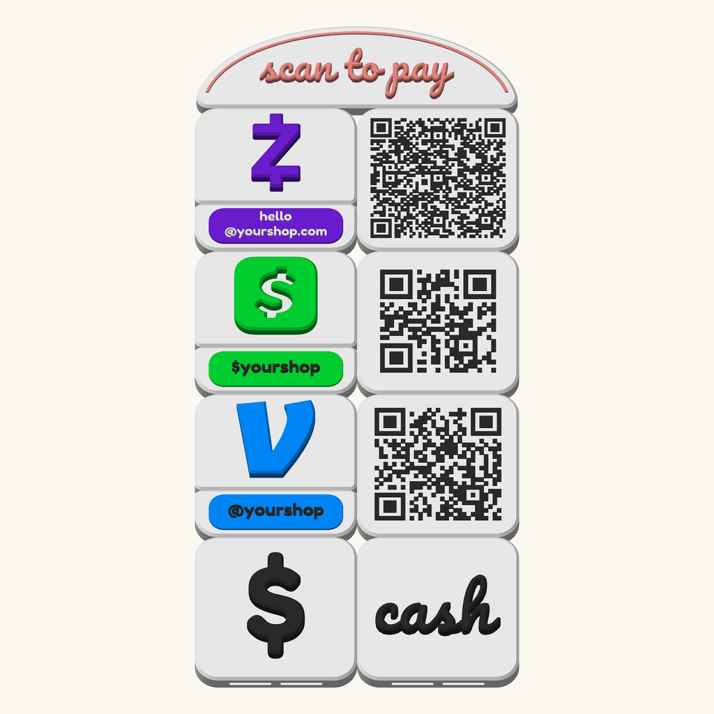 Custom 3D printed scan-to-pay sign with Zelle, Cash App and Venmo QR code tiles and a cash tile under an arched header